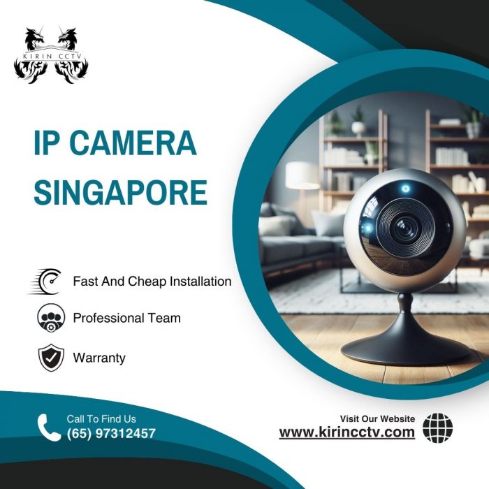 Explore The Best IP Camera Options in Singapore