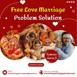 Free Love Marriage Problem Solution – Get love marriage solution for free