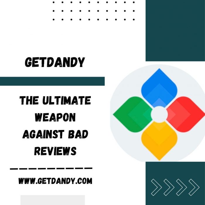 Getdandy – The Ultimate Weapon Against Bad Reviews