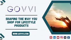 Govvi – Shaping the Way You Shop for Lifestyle Products