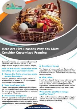 Here Are Five Reasons Why You Must Consider Customized Framing