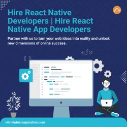 Hire React Native Developers – Whitelotus Corporation
