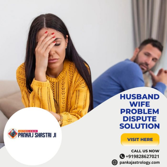 Husband wife problem dispute solution – Astrologer Pankaj Shastri Ji.