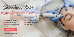HydraFacial Treatment with Skination clinic
