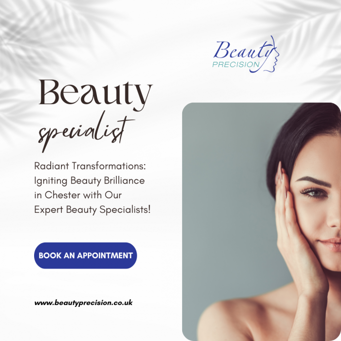 Beauty Specialist in Chester | Beauty Precision