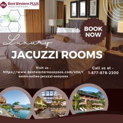 Serenity Awaits: Best Western Plus Jacuzzi Rooms Experience