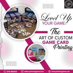 Level Up Your Game: The Art of Custom Game Card Printing