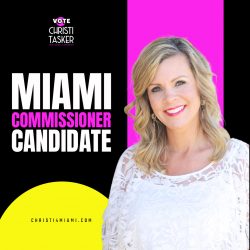 Christi Tasker for Miami Commissioner: A Vision for a Brighter Tomorrow