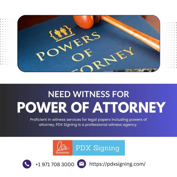 Need witness for power of attorney