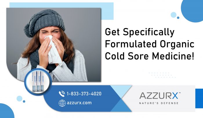 Manage Your Outbreaks with Organic Cold Sore Medicine!