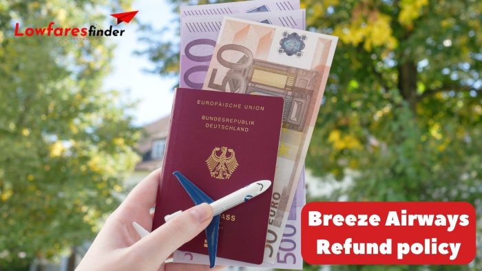 Have You Received Refunds From Breeze Airways?