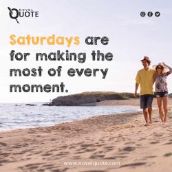 Elevate Your Weekend with Saturday Morning Inspirational Quotes