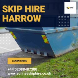 Embrace Efficiency with Sunrise Skip Hire in Harrow