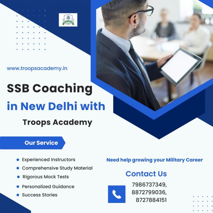 SSB Coaching in New Delhi with Troops Academy