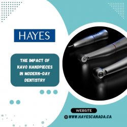 The Impact of Kavo Handpieces in Modern-Day Dentistry