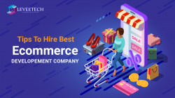 Tips To Hire The Best Ecommerce Development Company