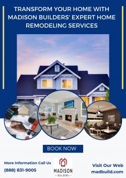 Transform Your Home with Madison Builders’ Expert Home Remodeling Services