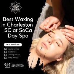Experience the Best Waxing in Charleston, SC at SoCa Day Spa: Your Go-To Destination for Flawles ...