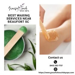 Discover the Best Waxing Services Near Beaufort, SC at Graceful Touch Day Spa