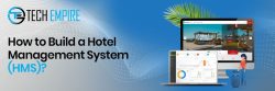 A Guide to Building a Hotel Management System