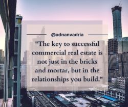 Adnan Vadria: Building Success in Real Estate Relationships