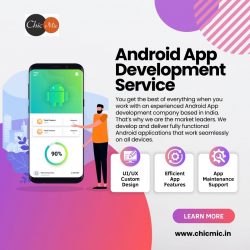 Android App Development Services – ChicMic