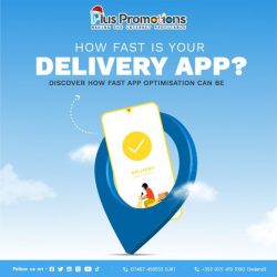 Fast App Optimisation | Delivery App | Plus Promotions UK Limited