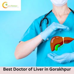 Best Doctor of Liver in Gorakhpur | Cura Homeo