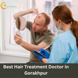 Best Hair Treatment Doctor in Gorakhpur | Cura Homeo