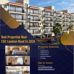 Best Properties Near CGC Landran Road In 2024