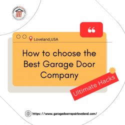 Choose the Best Garage Door Company in Loveland