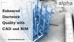 Enhanced Ductwork Quality with CAD and BIM – Alpha CAD