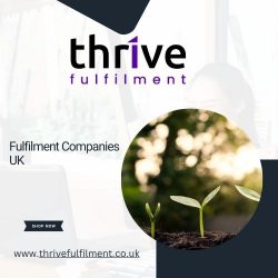 Elevate Your Business with Premier Fulfillment Services in the UK – Thrive Fulfillment