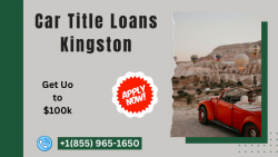 Get Funds with Car Title Loans Kingston Today