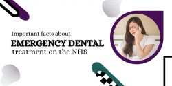 Important facts about emergency dental treatment on the NHS