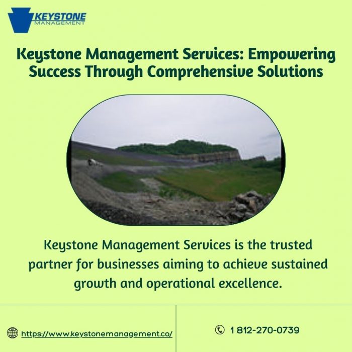 Keystone Management Services: Empowering Success Through Comprehensive Solutions