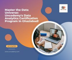 MASTER THE DATA UNIVERSE: UNCODEMY’S DATA ANALYTICS CERTIFICATION COURSE IN GHAZIABAD
