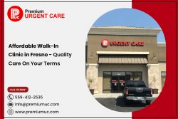 Affordable Walk-In Clinic in Fresno – Quality Care On Your Terms