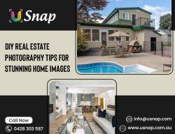 DIY Real Estate Photography Tips for Stunning Home Images