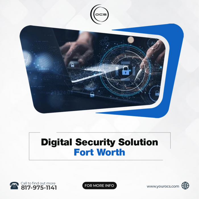 Digital Security Solution Fort Worth