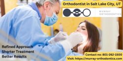 Orthodontist in Salt Lake City, UT | Murray Orthodontic Care