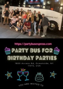 Celebrate in Style with Party Bus Express for Unforgettable Birthday Parties!