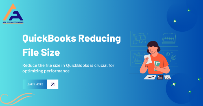 Reduce the QuickBooks File Size