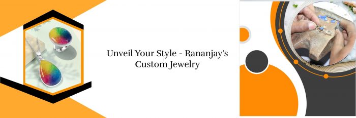 Rananjay Exports – The Premier Place to Design Your Custom Jewelry