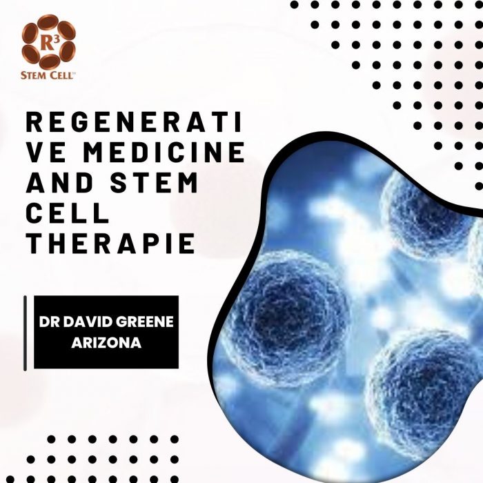 Regenerative Medicine and Stem Cell Therapie | Dr. David Greene Arizona