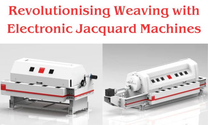 Revolutionising Weaving with Electronic Jacquard Machines