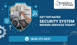 Get Reliable Security System Repair Services!