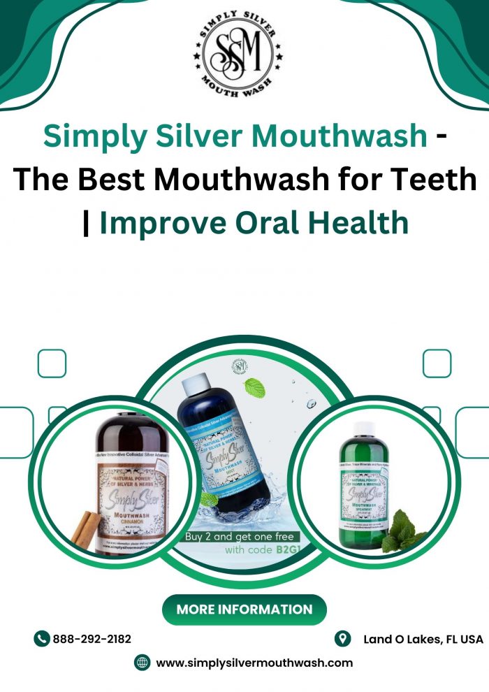 Simply Silver Mouthwash – The Best Mouthwash for Teeth | Improve Oral Health