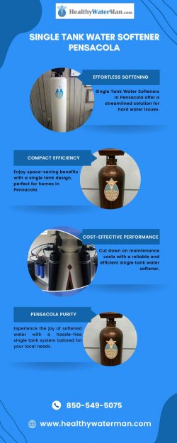 Optimize Your Home Water Quality with Single Tank Water Softener in Pensacola
