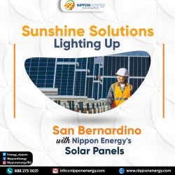 Sunshine Solutions: Lighting Up San Bernardino with Nippon Energy’s Solar Panels